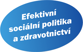 Efektivní sociální politika a zdravotnictví